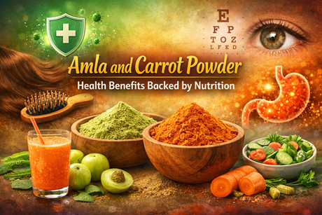 Amla and Carrot Powder Health Benefits Backed by Nutrition